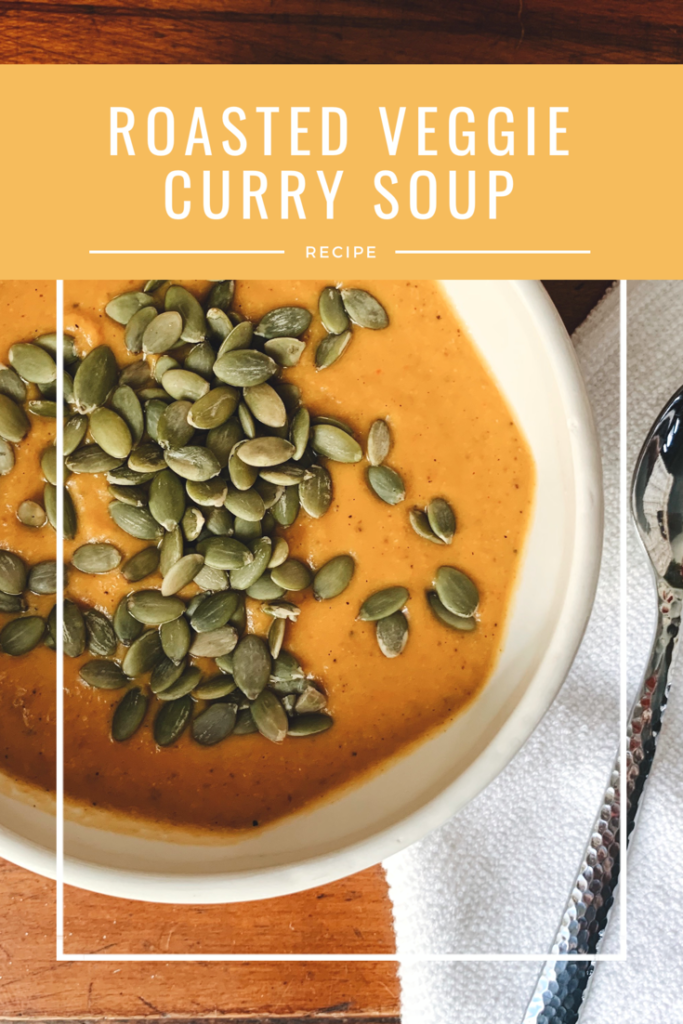 The Intentional Homemaker - Roasted Veggie Curry Soup - The Intentional ...